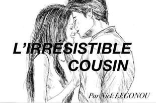 L’IRRÉSISTIBLE COUSIN | AfroRaise