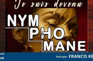 JE SUIS DEVENU NYMPHOMANE (Ep 11) | AfroRaise