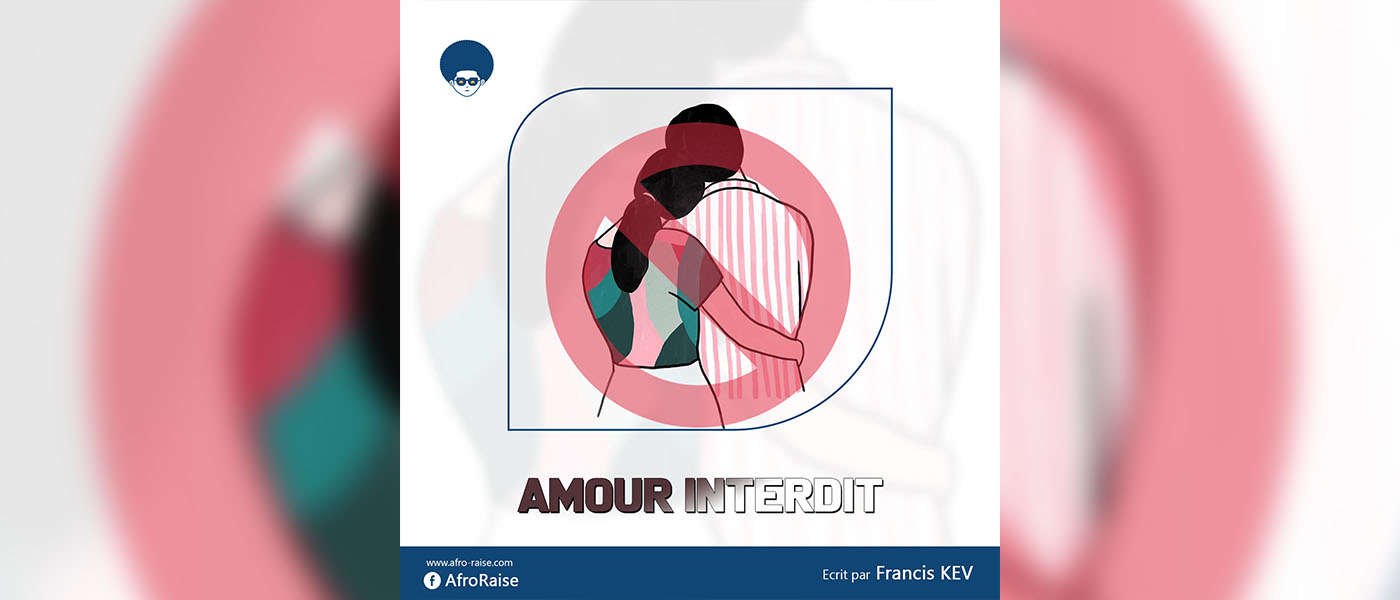 L'AMOUR INTERDIT (Ep 8) FIN | AfroRaise L'AMOUR INTERDIT (Ep 8) FIN | AfroRaise