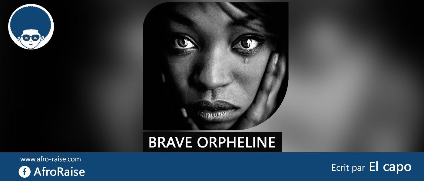 BRAVE ORPHELINE (Ep 12) | AfroRaise