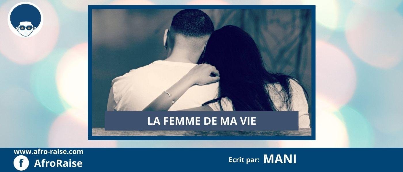 LA FEMME DE MA VIE (Ep 7) | AfroRaise
