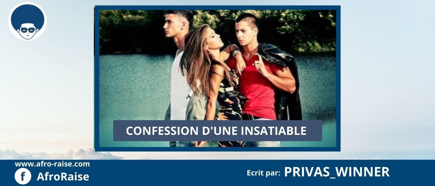 CONFESSION D'UNE INSATIABLE (Ep 11) | AfroRaise