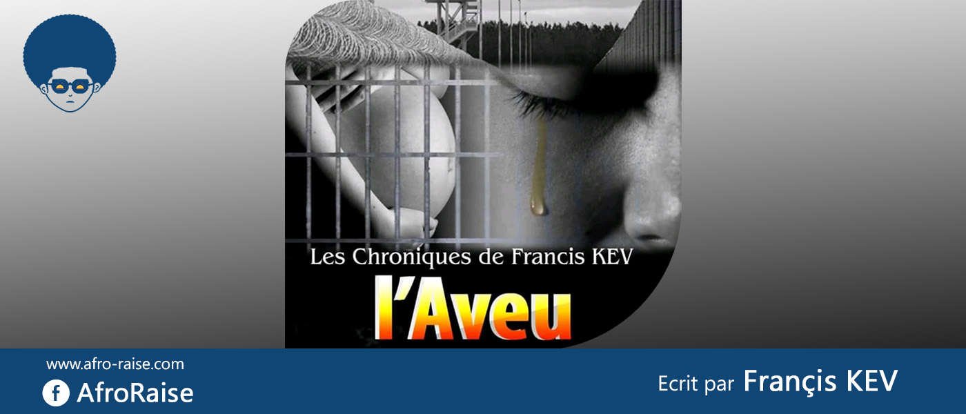 L'aveu (Ep 2) | AfroRaise L'aveu (Ep 2) | AfroRaise