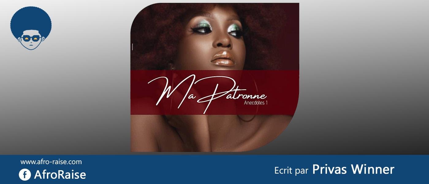 MA PATRONNE | AfroRaise