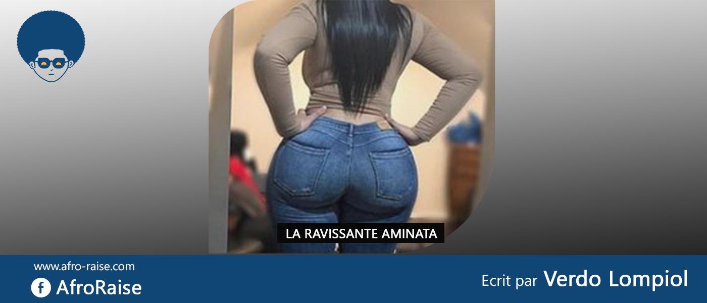 LA RAVISSANTE AMINATA | AfroRaise