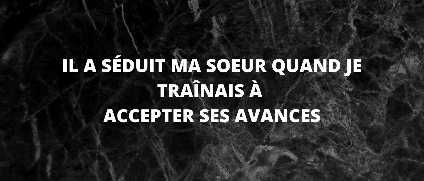 Il a séduit ma soeur quand je traînais à accepter ses avances | AfroRaise