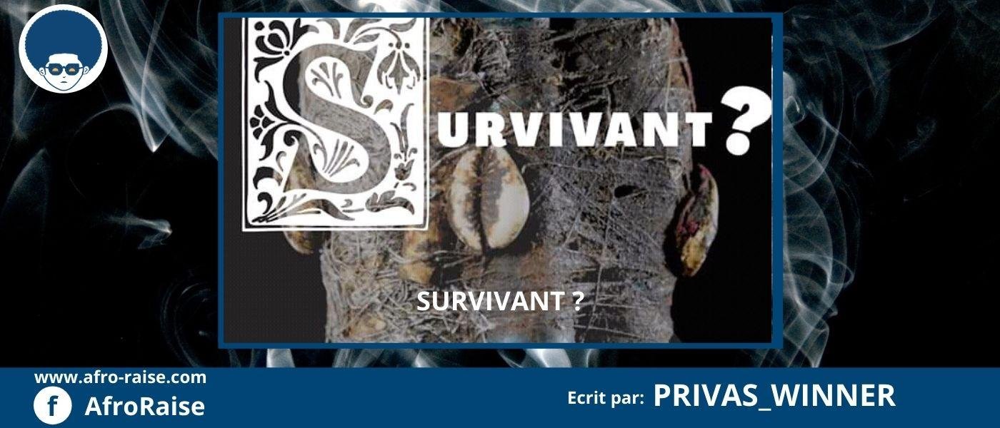 SURVIVANT (Ep 27) | AfroRaise